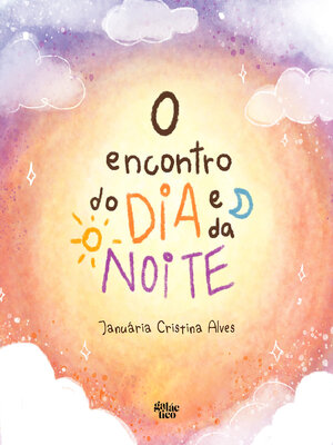 cover image of O encontro do dia e da noite